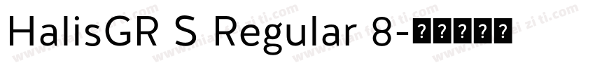 HalisGR S Regular 8字体转换